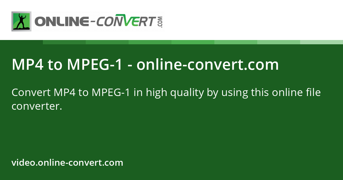 MP4 to MPEG-1 - online-convert.com