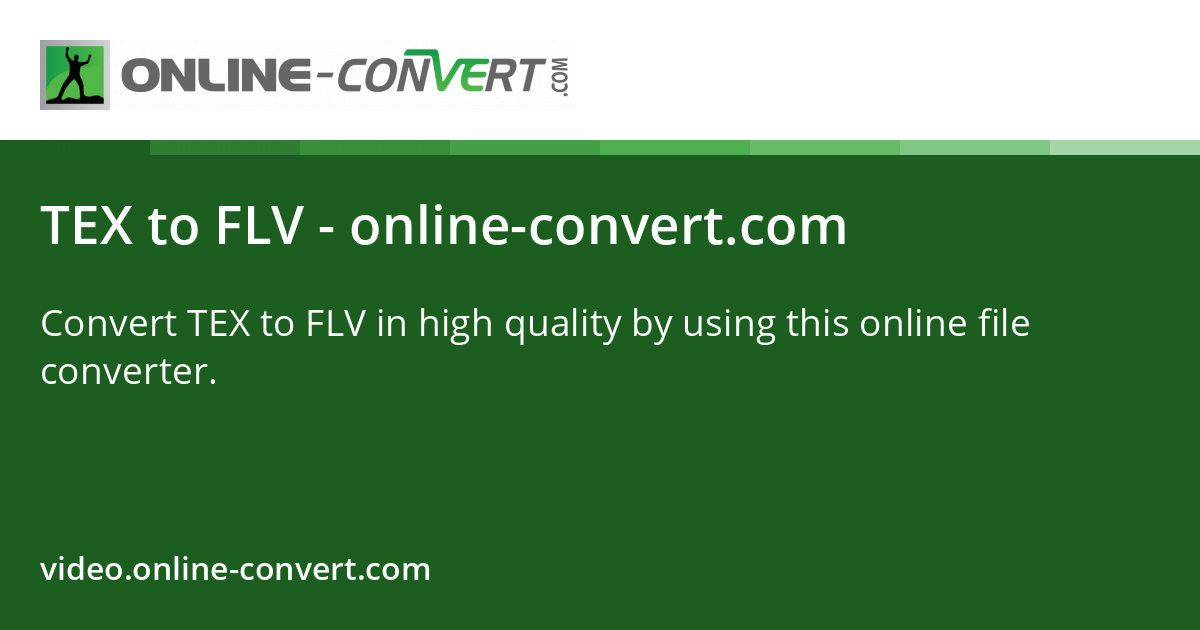TEX to FLV - online-convert.com