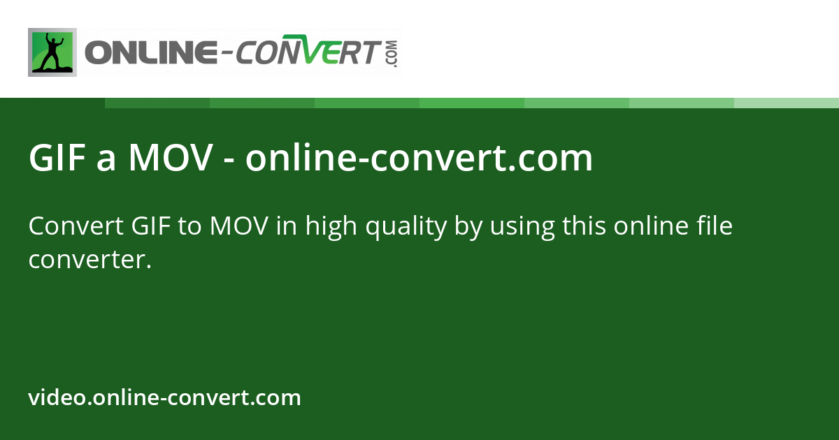 GIF a MOV - online-convert.com