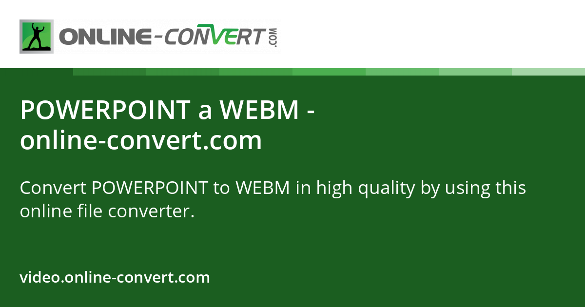 POWERPOINT a WEBM - online-convert.com