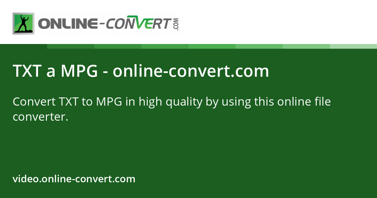 TXT a MPG - online-convert.com