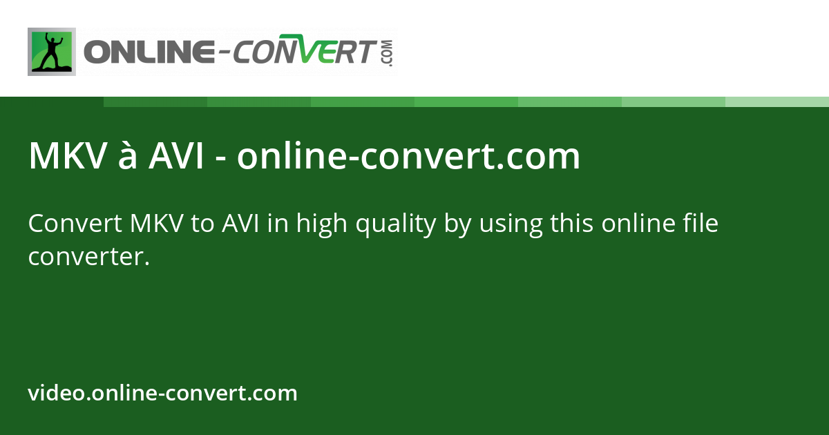 MKV en AVI - online-convert.com