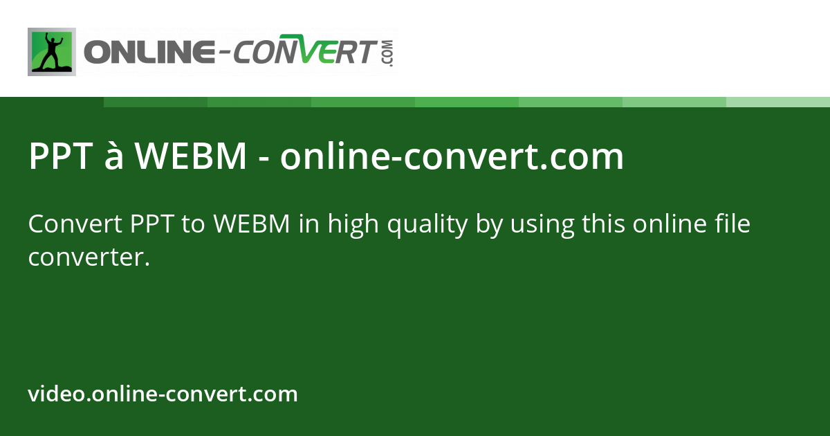 PPT à WEBM - online-convert.com