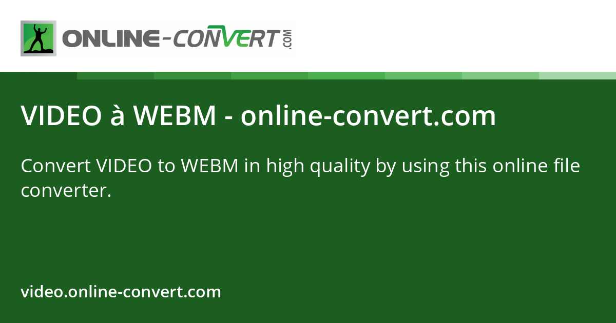 à WEBM - online-convert.com