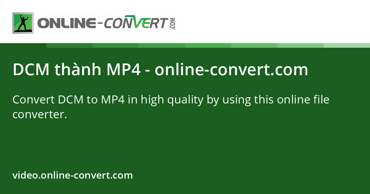 DCM đến MP4 - online-convert.com