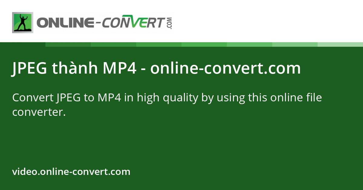 JPEG đến MP4 - online-convert.com