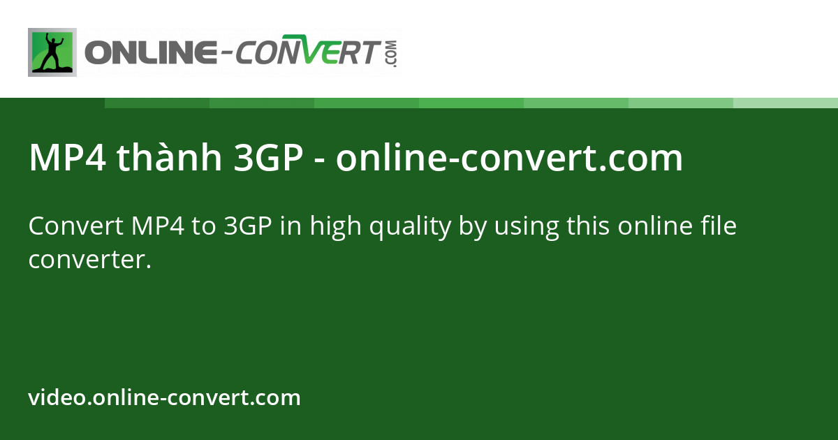 MP4 đến 3GP - online-convert.com