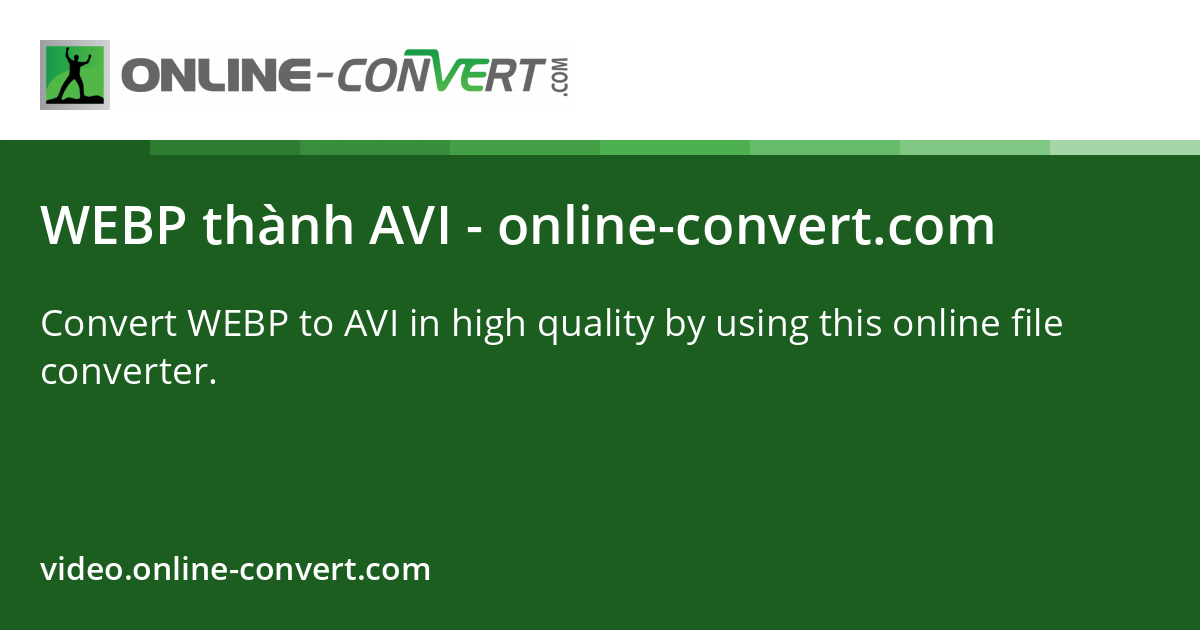WEBP sang AVI - online-convert.com